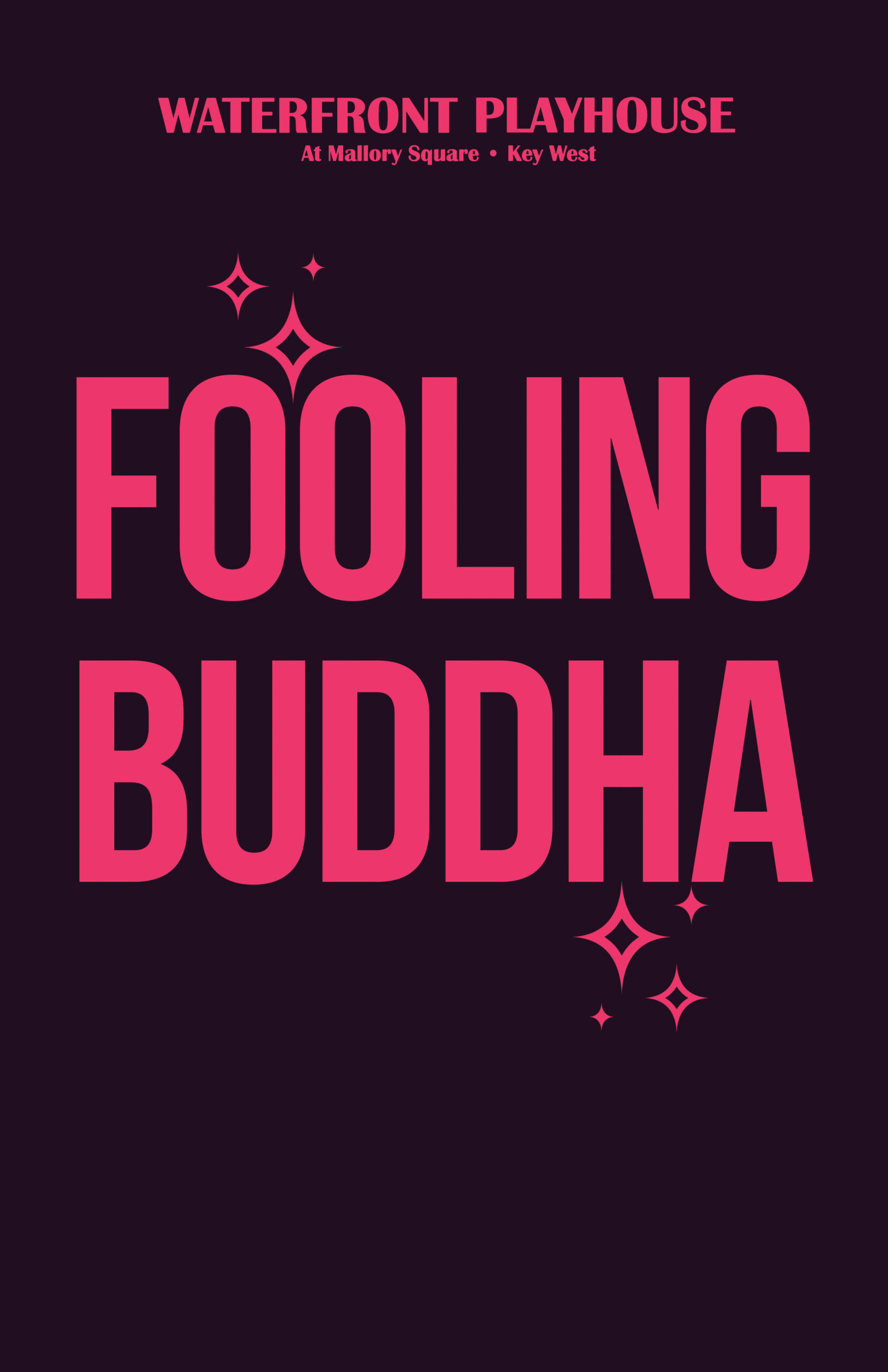 Fooling Buddha Spotlight Series Waterfront Playhouse